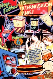 Hey Folks! It’s Intermission Time! Vol. 6 1997 on netflix