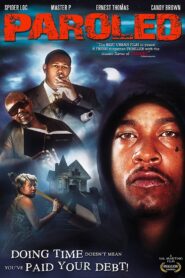 Paroled 2007 on netflix