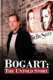 Bogart: The Untold Story 1997 on netflix