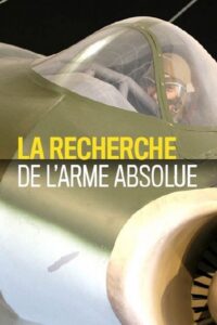 La recherche de l’arme absolue 2012 on netflix