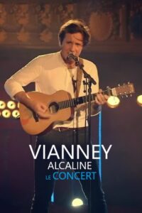 Vianney – Alcaline le Concert 2016 on netflix