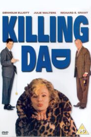 Killing Dad (Or How to Love Your Mother) 1989 on netflix