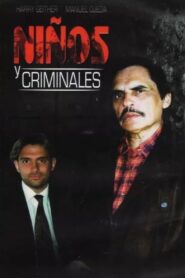 Niños y Criminales 2001 on netflix