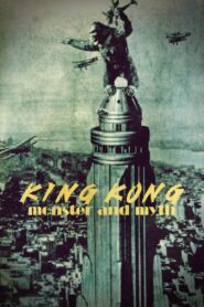 King Kong: Monster and Myth 2024 on netflix
