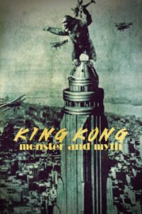 King Kong: Monster and Myth 2024 on netflix