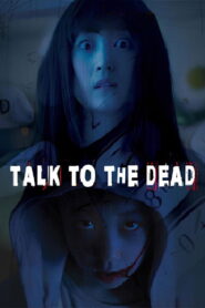 Talk to the Dead 2013 on netflix