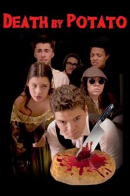 Death by Potato 2016 on netflix