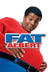 Fat Albert 2004 on netflix