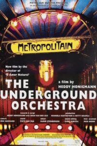 The Underground Orchestra 1998 on netflix