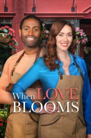 When Love Blooms 2021 on netflix