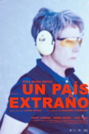 Un país extraño 2018 on netflix