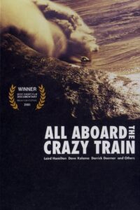 All Aboard the Crazy Train 2005 on netflix