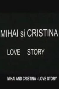 Mihai and Cristina 2001 on netflix