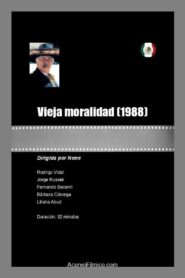 Vieja moralidad 1988 on netflix