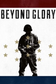 Beyond Glory 2015 on netflix