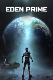 Eden Prime 2022 on netflix