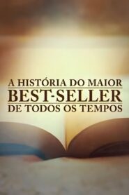 A História do Maior Best-Seller de Todos os Tempos 2021 on netflix