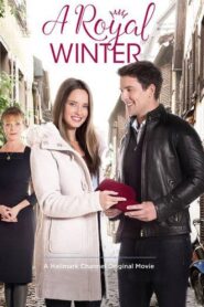 A Royal Winter 2017 on netflix