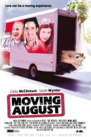 Moving August 2002 on netflix