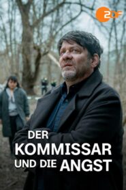 Der Kommissar und die Angst 2024 on netflix