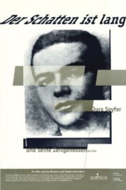 Der Schatten ist lang – Jura Soyfer und seine Zeitgenossen 1994 on netflix