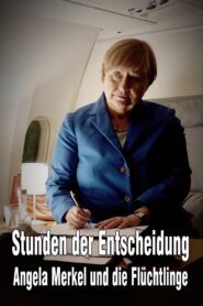Stunden der Entscheidung: Angela Merkel und die Flüchtlinge 2019 on netflix