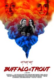 Buffalo & Trout 2019 on netflix