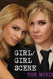 Girl/Girl Scene: The Movie 2019 on netflix
