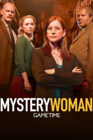 Mystery Woman: Game Time 2005 on netflix