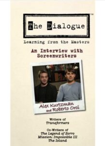 The Dialogue: An Interview with Screenwriters Alex Kurtzman and Roberto Orci 2007 on netflix