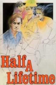 Half a Lifetime 1986 on netflix