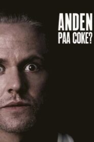 Anders Matthesen: Anden på coke? 2006 on netflix