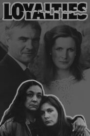 Loyalties 1987 on netflix