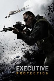 EP/Executive Protection 2016 on netflix