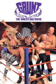 Grunt! The Wrestling Movie 1985 on netflix
