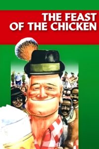 The Feast of the Chicken 1992 on netflix