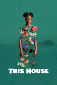 This House 2022 on netflix