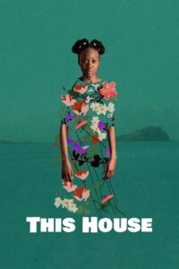 This House 2022 on netflix
