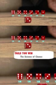 Tails You Win: The Science of Chance 2012 on netflix