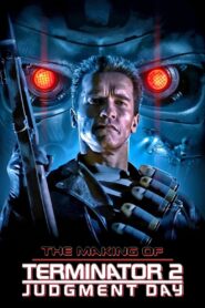 The Making of ‘Terminator 2: Judgment Day’ 1991 on netflix
