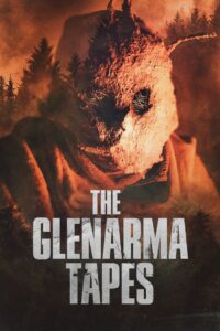 The Glenarma Tapes 2024 on netflix