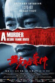 A Murder Beside YanHe River 2014 on netflix