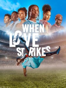 When Love Strikes 2024 on netflix