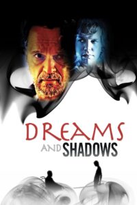 Dreams and Shadows 2009 on netflix