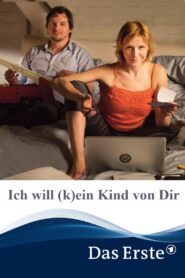 Ich will (k)ein Kind von Dir 2016 on netflix