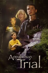 Appalachian Trial 2004 on netflix