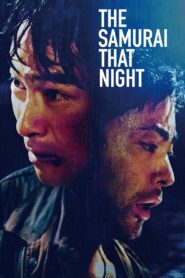The Samurai That Night 2012 on netflix