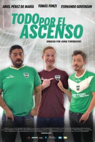 Todo por el ascenso 2019 on netflix