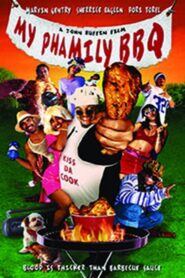My Phamily BBQ 2013 on netflix