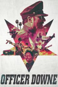 Officer Downe 2016 on netflix
